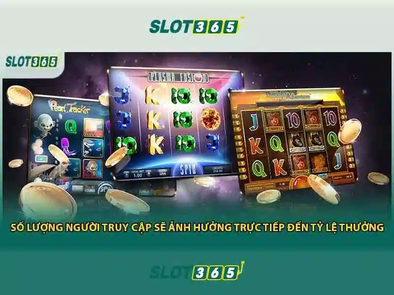 Tổng quan và giá trị Slot365