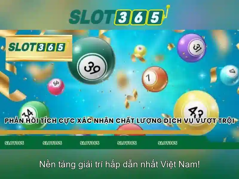 Trải nghiệm người dùng với Slot365