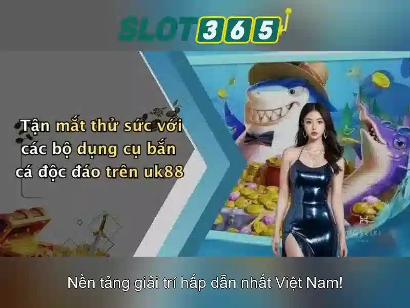 Tại sao chọn Slot365