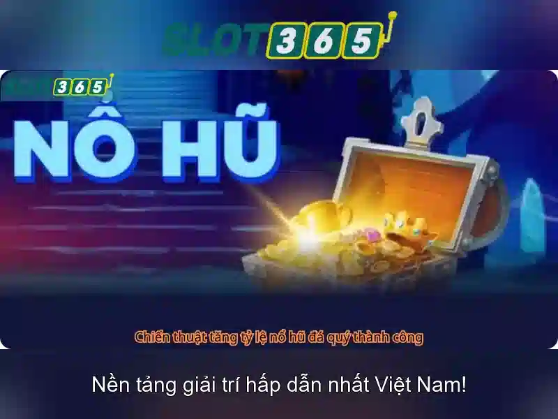 Đặc điểm nổi bật của Slot365
