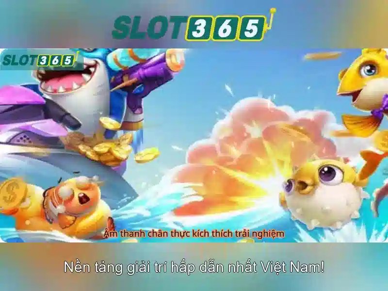 Sản phẩm và Dịch vụ chính: Ứng dụng Slot365 nổ hũ