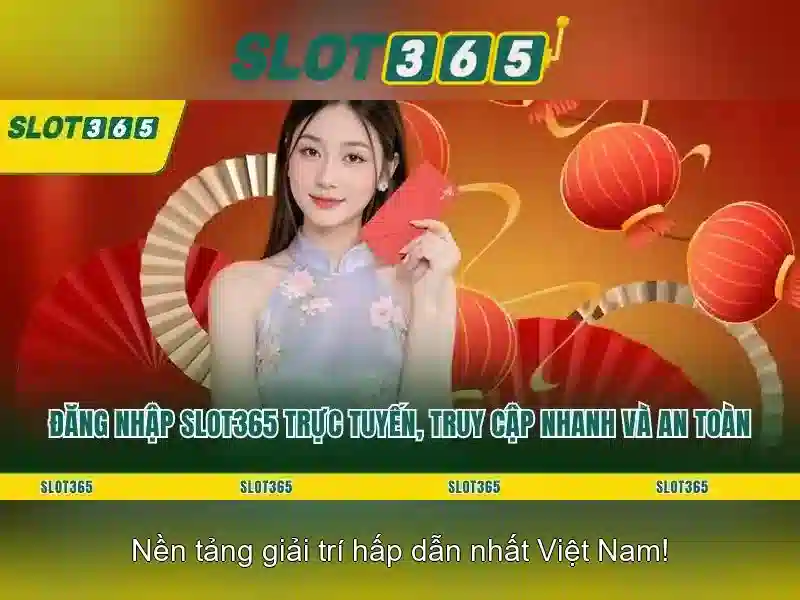 Slot365 – Nền tảng chơi slot trực tuyến hàng đầu