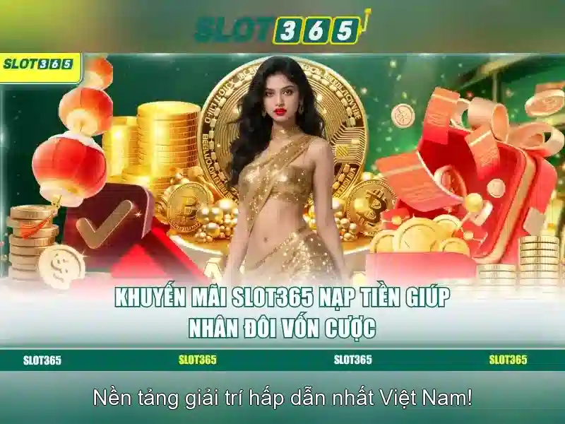 Slot365: Kham pha nen tang casino truc tuyen hang dau