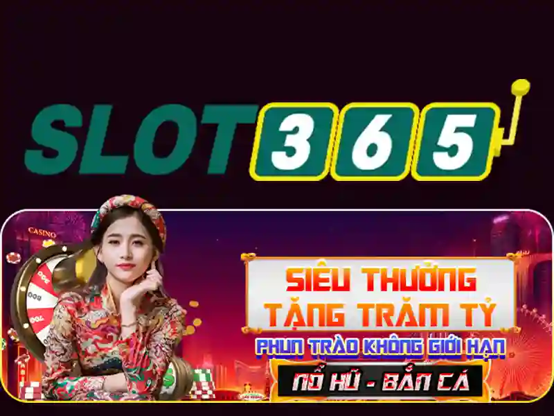 Slot365 - Nền tảng casino trực tuyến uy tín